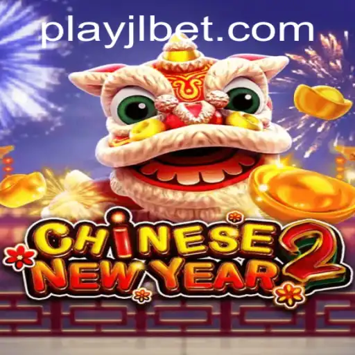 Exploring the Exciting World of CHINESENEWYEAR2 at JLBET.COM