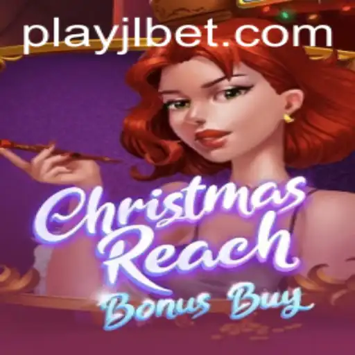 Discover the Thrills of ChristmasReachBonusBuy: An Exciting Adventure from JLBET.COM