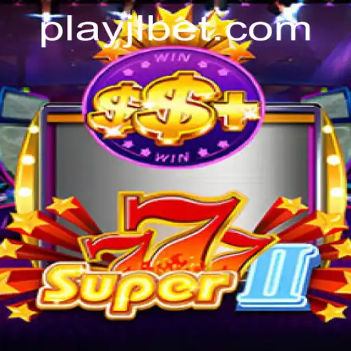 Exploring the Thrills of Super777II at JLBET.COM